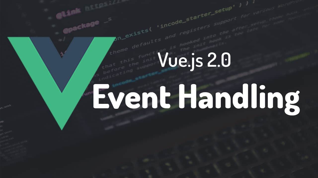 Vue.js Event Handling มาจัดการ Event กัน